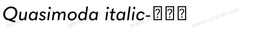 Quasimoda italic字体转换 Quasimoda italic字体转换